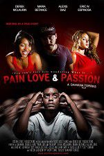 Watch Pain Love & Passion Vumoo