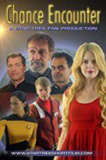 Watch Chance Encounter A Star Trek Fan Film Vumoo