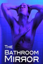 Watch The Bathroom Mirror Vumoo
