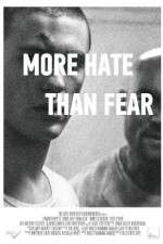 Watch More Hate Than Fear Vumoo