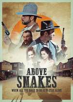 Watch Above Snakes Vumoo