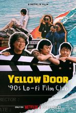 Watch Yellow Door: \'90s Lo-fi Film Club Vumoo