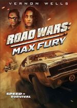 Watch Road Wars: Max Fury Vumoo