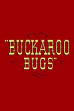 Watch Buckaroo Bugs Vumoo