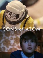 Watch Sons of Atom (Short 2012) Vumoo
