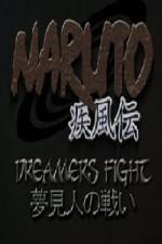 Watch Naruto Shippuden Dreamers Fight - Complete Film Vumoo