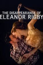Watch The Disappearance of Eleanor Rigby: Him Vumoo