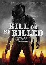 Watch Kill or Be Killed Vumoo