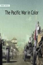 Watch The Pacific War in Color Vumoo