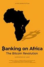 Watch Banking on Africa: The Bitcoin Revolution Vumoo