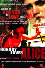 Watch Nobody Loves Alice Vumoo