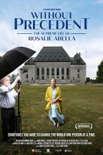 Watch Without Precedent: The Supreme Life of Rosalie Abella Vumoo