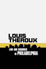 Watch Louis Theroux: Law and Disorder in Philadelphia Vumoo