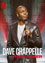 Watch Dave Chappelle: The Closer (TV Special 2021) Vumoo
