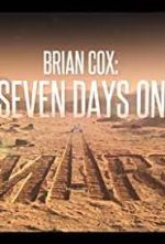 Watch Brian Cox: Seven Days on Mars Vumoo