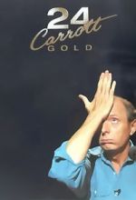 Watch Jasper Carrott: 24 Carrott Gold Vumoo