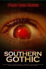 Watch Southern Gothic Vumoo