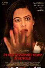 Watch The Most Assassinated Woman in the World Vumoo