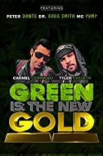 Watch Green Is the New Gold Vumoo