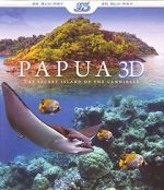 Watch Papua 3D the Secret Island of the Cannibals Vumoo