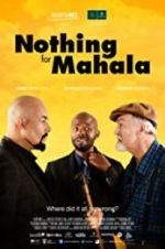 Watch Nothing for Mahala Vumoo