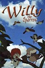 Watch Willy the Sparrow Vumoo