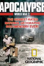 Watch National Geographic  Apocalypse The Second World War The World Ablaze Vumoo