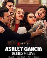 Watch Ashley Garcia: Genius in Love Vumoo