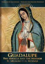 Watch Guadalupe: The Miracle and the Message Vumoo