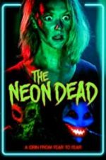 Watch The Neon Dead Vumoo