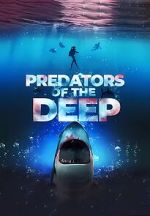 Watch Predators of the Deep: The Hunt for the Lost Four Vumoo