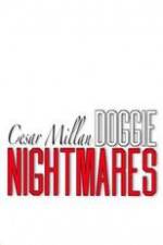 Watch Cesar Millan: Doggie Nightmares Vumoo