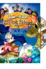 Watch Tom and Jerry Meet Sherlock Holmes Vumoo