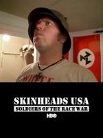 Watch Skinheads USA: Soldiers of the Race War Vumoo