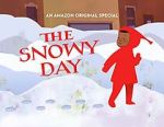 Watch The Snowy Day (TV Short 2016) Vumoo