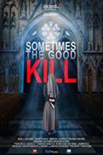 Watch Sometimes the Good Kill Vumoo