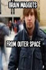 Watch Brain Maggots from Outer Space Vumoo