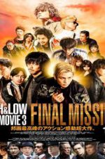 Watch High & Low: The Movie 3 - Final Mission Vumoo