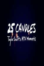 Watch 25 Candles: Taylor Swifts MTV Moments Vumoo