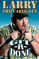 Watch Larry the Cable Guy Git-R-Done Vumoo