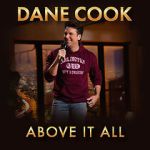 Watch Dane Cook: Above it All Vumoo