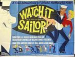 Watch Watch It, Sailor! Vumoo