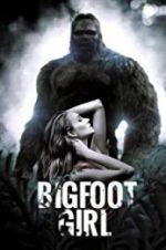 Watch Bigfoot Girl Vumoo