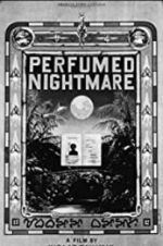 Watch Perfumed Nightmare Vumoo