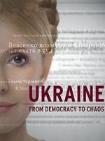 Watch Ukraine: From Democracy to Chaos Vumoo