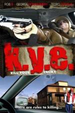 Watch K.Y.E.: Kill Your Enemy Vumoo