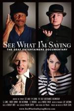 Watch See What I'm Saying The Deaf Entertainers Documentary Vumoo