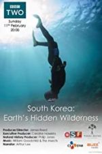 Watch South Korea: Earth\'s Hidden Wilderness Vumoo