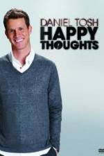 Watch Daniel Tosh: Happy Thoughts Vumoo