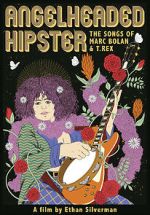 Watch Angelheaded Hipster: The Songs of Marc Bolan & T. Rex Vumoo